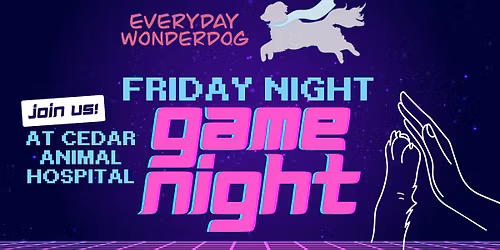 Friday Night Game Night! 