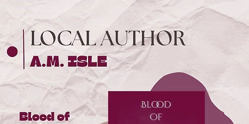 Local Author A.M. Isle