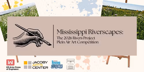 Mississippi Riverscapes: The 2026 Rivers Project Plein Air Art Competition
