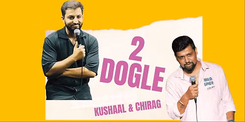 2 Dogle ft Kushaal & Chirag