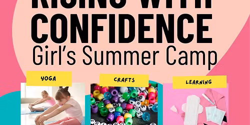Rising with Confidence Girl's Summer Camp