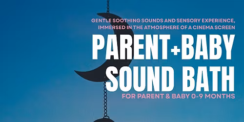 Parent & Baby Sound Bath