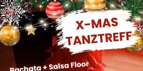 X-MAS Tanztreff Salsa\/Bachata + Discofox
