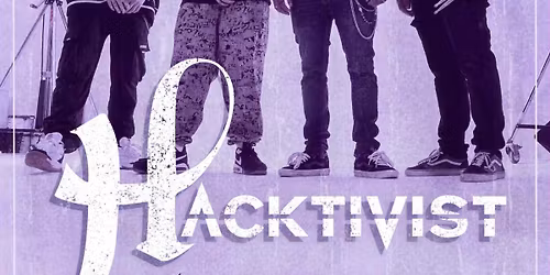 Hacktivist, Dwelled and Groblin And The Ballistics 24\/07\/2026