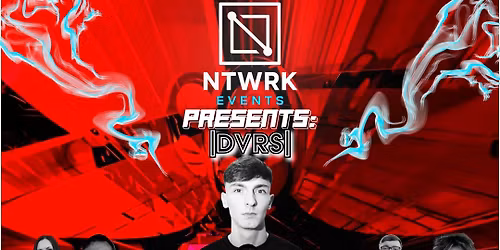 NTWRK Events Presents: DVRS