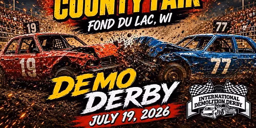 Fond Du Lac Co Fair- Demolition Derby All Classes
