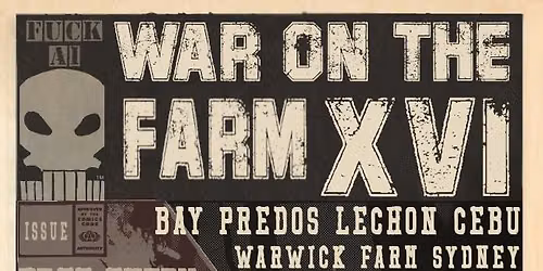 War on the Farm XVI
