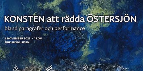 Konsten att r\u00e4dda \u00d6stersj\u00f6n \u2013 bland paragrafer och performance