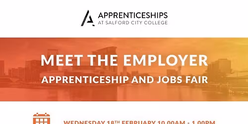 Meet the Employer - Apprenticeships and Jobs Fair