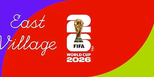 FIFA World Cup 2026 at East Village