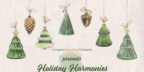 Livingston Symphony Orchestra presents Holiday Harmonies