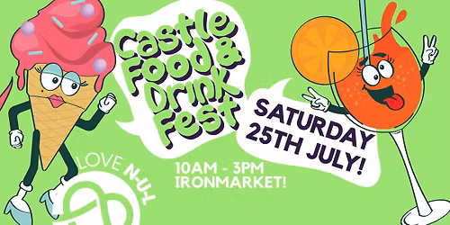 Castle Food & Drink Fest - Sizzlin' Summer Edition! 