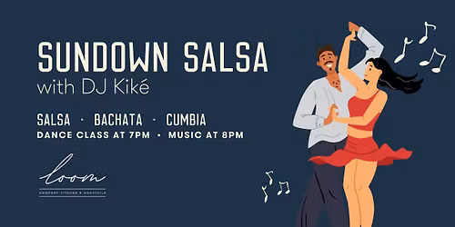 Salsa at Sundown at Loom: Every Second Saturday
