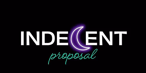 Indecent Proposal returns to The Other Place Bar \u2014 April 18