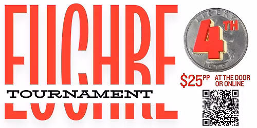 4th Quarter Euchre Tournament Fundraiser