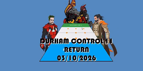 Durham Control 11 - Return
