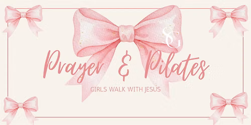 PRAYERS & PILATES at Selah Grace