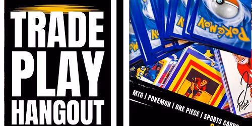 PTCC Trade, Play & Hangout Night + Pok\u00e9mon TCG Live Tournament
