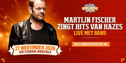 Martijn Fischer Zingt Hazes: live met band - Rotterdam