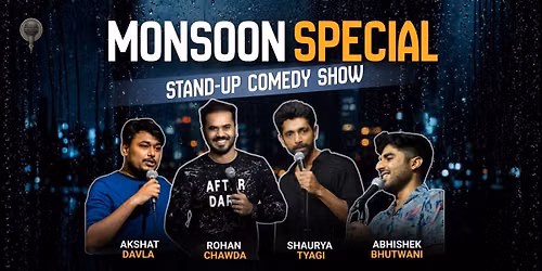 MONSOON SPECIAL STANDUP COMEDY SHOW