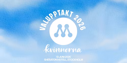 Moderatkvinnornas valupptakt 2026!