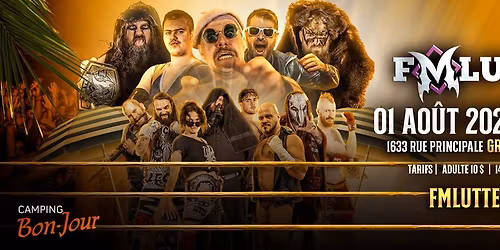 2026\/08\/01 | FMLutte x. Camping Bon-Jour @ GRANBY
