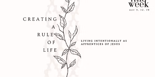 Creating a Rule of Life Class