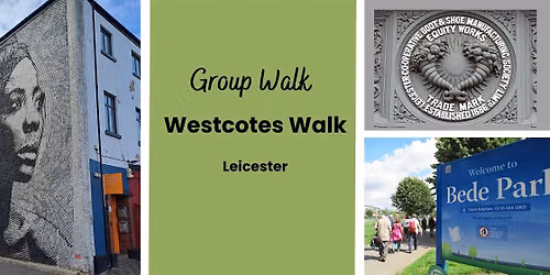 Group Walk - Westcotes Walk