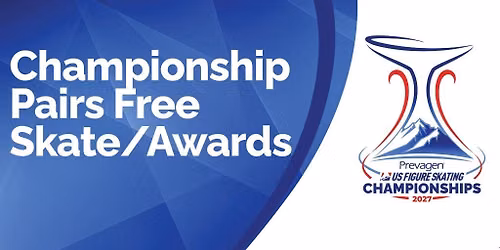 Championship Pairs Free Skate \/ Awards