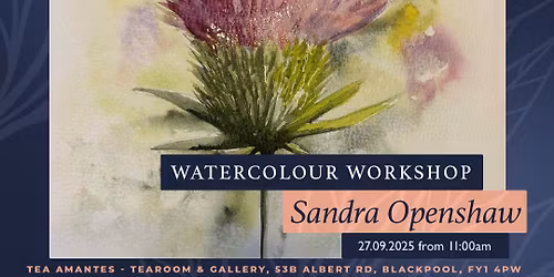 Watercolour Workshop with Sandra Openshaw