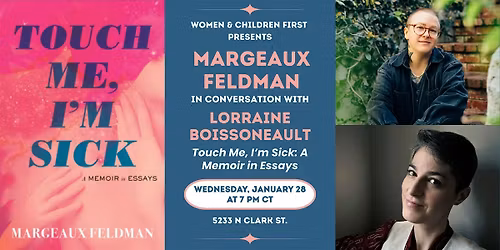 Touch Me, I'm Sick: A Memoir in Essays by Margeaux Feldman