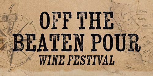 Off the Beaten Pour Wine Festival
