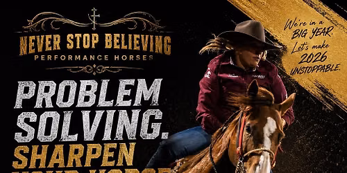 Thursday, July 30, 2026 Mini Clinic @ Never Stop Believing Performance Horses