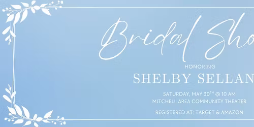 Shelby Selland's Bridal Shower