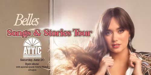 Songs & Stories with BELLES & special guest Averie Bielski at Eddie's Attic, Decatur GA