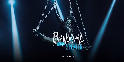 Paranormal Cirque SPECTER!