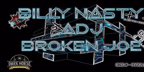 GND# Presents - Billy Nasty-ADJ-Broken Joe 