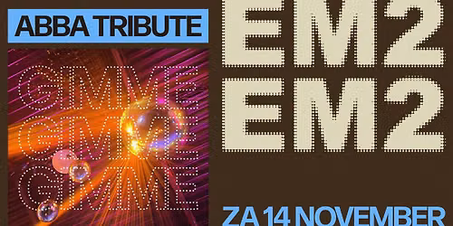 EM2 \u2730 ABBA \u2730 Tribute Gimme! Gimme! Gimme!