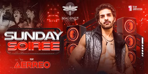 Sunday Soiree ft. AERREO at Dragonfly