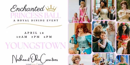 Youngstown's Enchanted Princess Ball