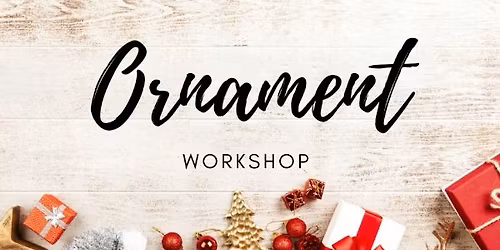 Cookies, Cocoa & Creativity: DIY Ornament Workshop