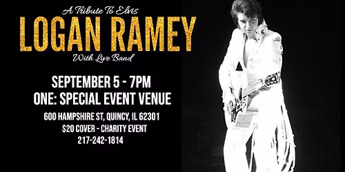 Logan Ramey's Tribute To Elvis - One: Special Event Venue - Quincy, IL 