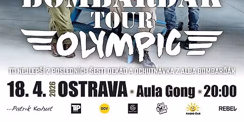 OLYMPIC v Ostrav\u011b \u201cBombar\u010f\u00e1k tour\u201d