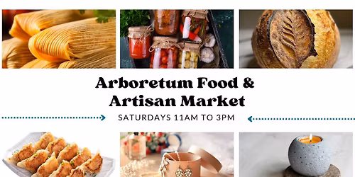 Arboretum Food and Artisan Market