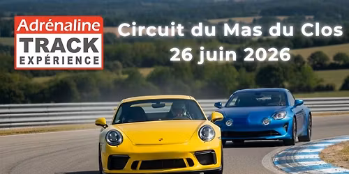 Adr\u00e9naline Track Exp\u00e9rience 2026