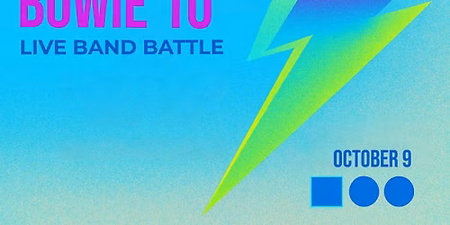 BOWIE 10 - Live Band Battle