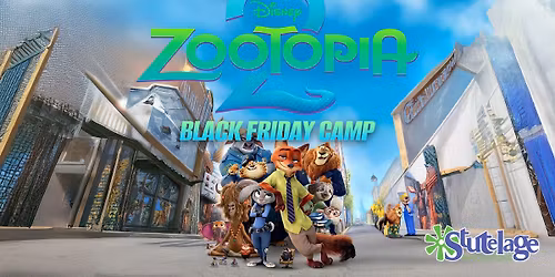 Zootopia 2 Black Friday School Break Camp - NORTH TONAWANDA