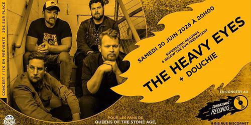 The Heavy Eyes + Douchie en concert au Supersonic Records \u00b7 Paris