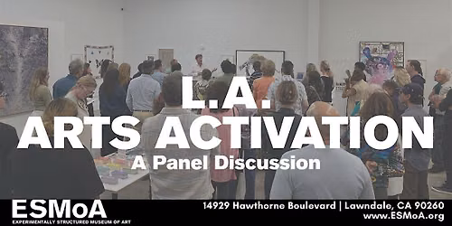 L.A. Arts Activation Panel