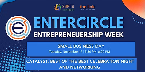 EnterCircle Small Business Day: PVR Best of Best Celebration and Networking